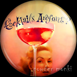 Cocktails Anyone? - LP Badge/Magnet