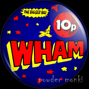 Wham! - Retro Sweets Badge/Magnet