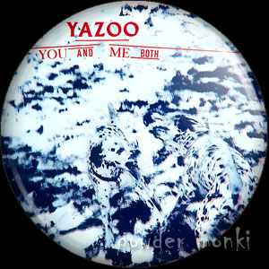 Yazoo "You And Me Both" - Retro Music Badge/Magnet