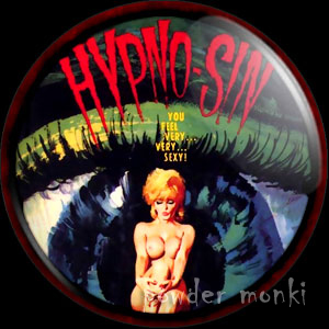 Hypno-Sin - Pulp Fiction Badge/Magnet - Click Image to Close